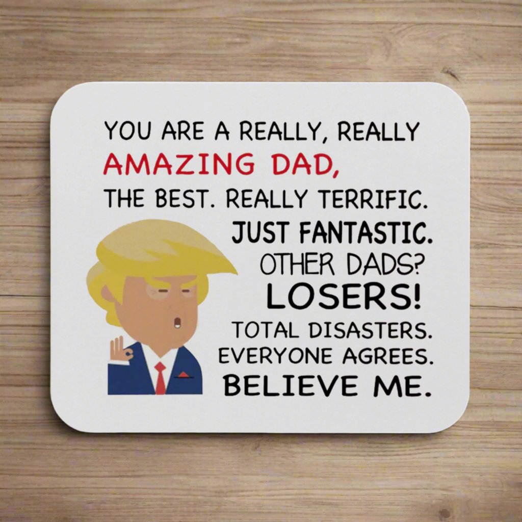 'REALLY, REALLY AMAZING DAD' Mouse Pad