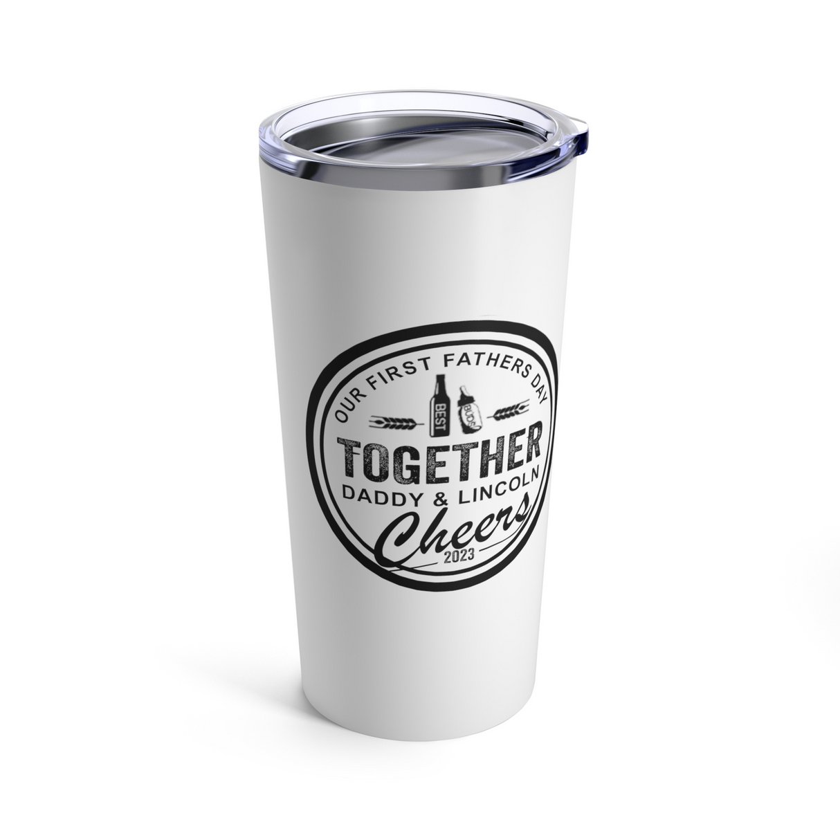 'First Father's Day Together' Tumbler 20oz