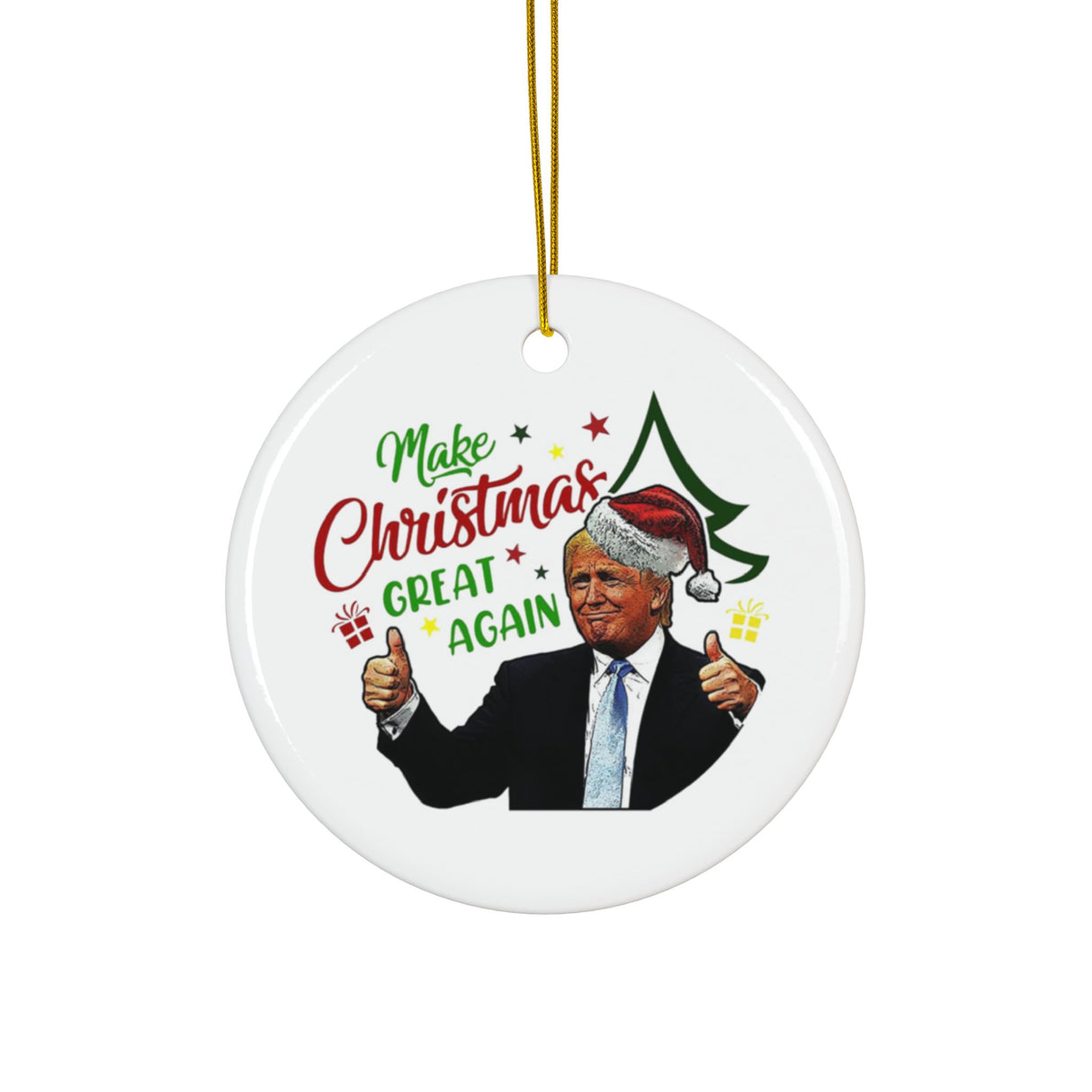 'Make Christmas Great Again' Ornament