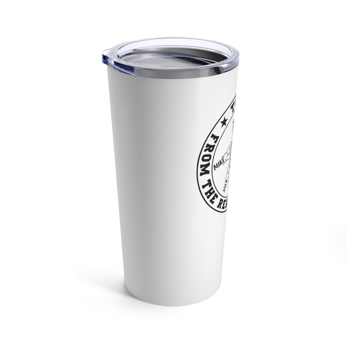 'From The Reasons You Drink' Personalized Tumbler