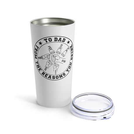 'From The Reasons You Drink' Personalized Tumbler