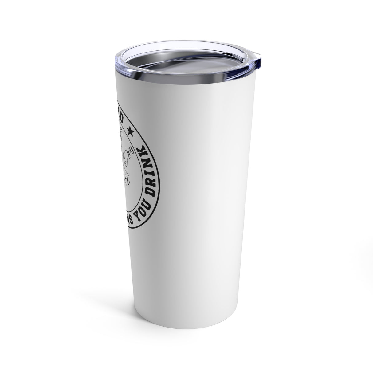 'From The Reasons You Drink' Personalized Tumbler