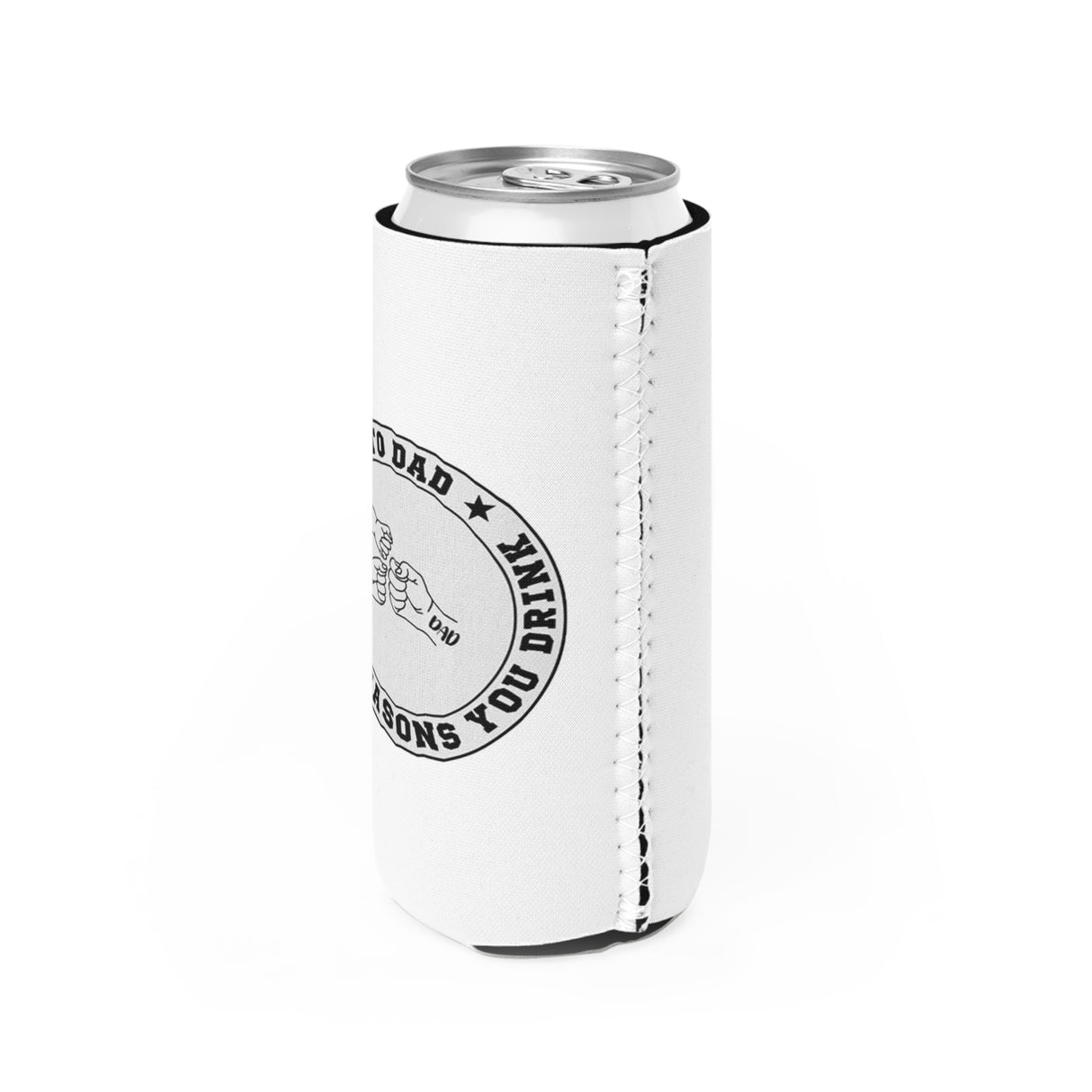 'From The Reasons You Drink' Personalized Can Sleeve